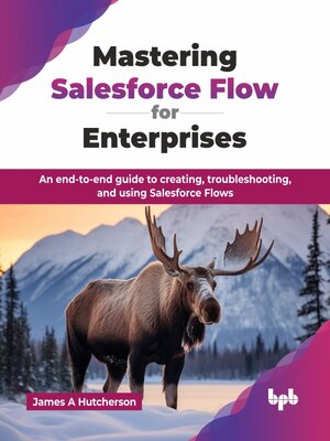 cover image of Mastering Salesforce Flow for Enterprises